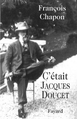 C'était Jacques Doucet